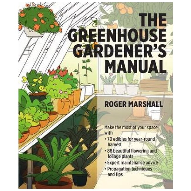 Greenhouse Gardener's Manual