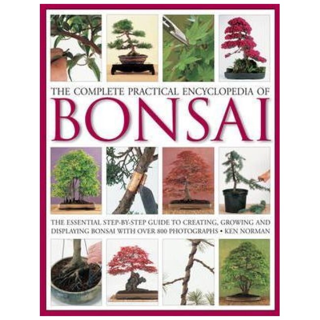 Complete Practical Encyclopedia of Bonsai