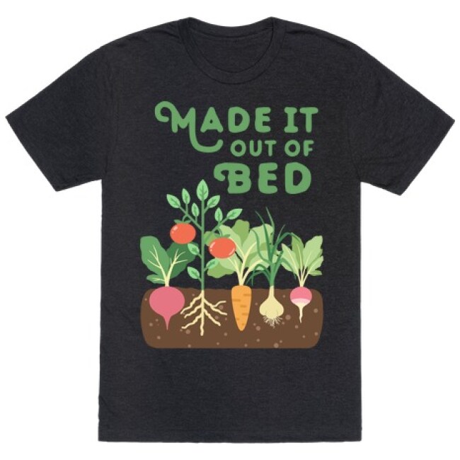 MADE IT OUT OF BED (VEGETABLES) T-SHIRT