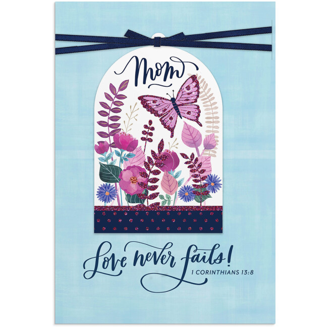 Mother's Day - Mom - Love Never Fails - 1 Greeting Card